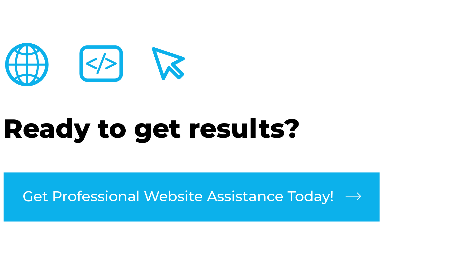 Get Professional Website Assistance Today