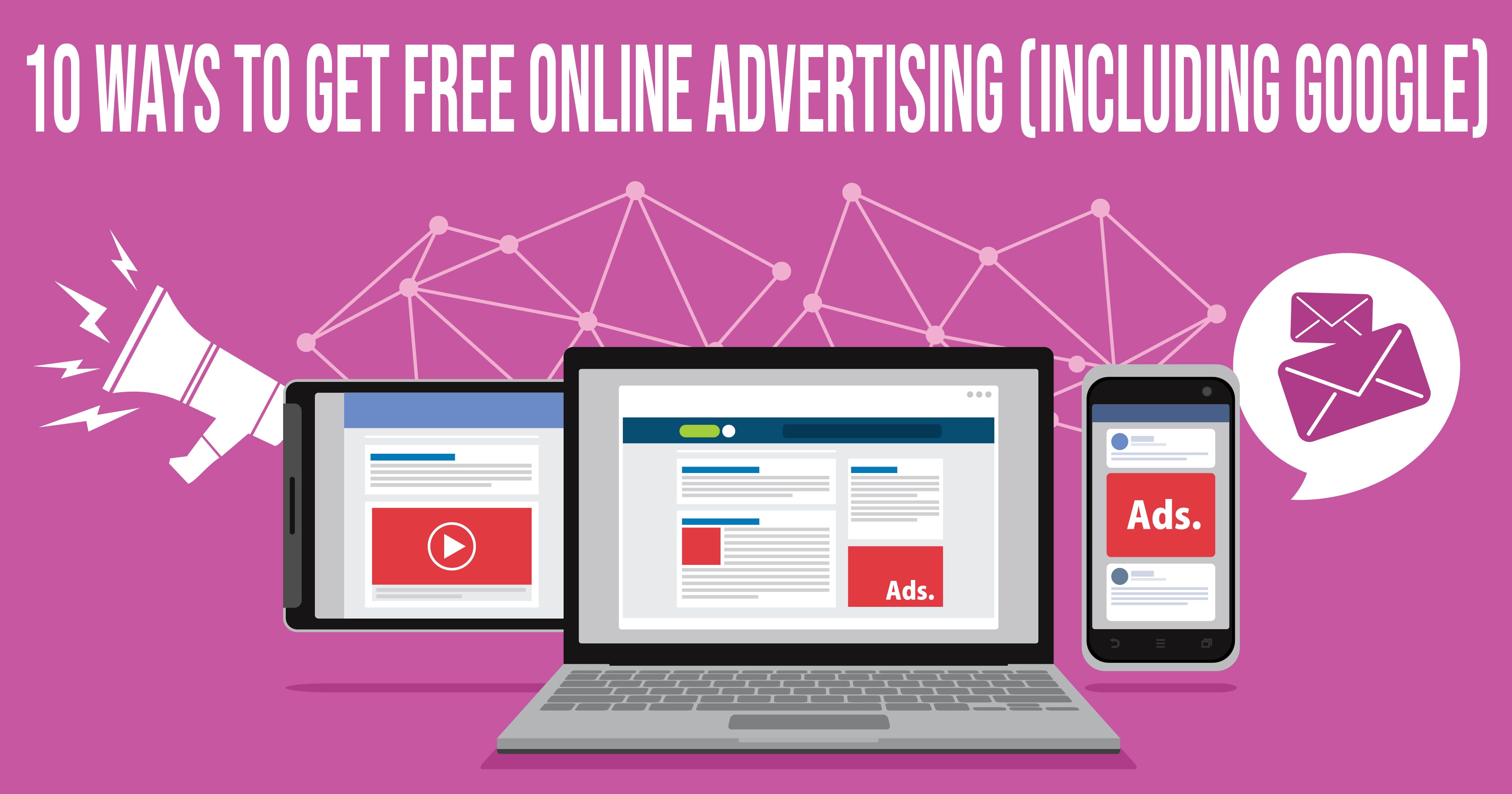 10 Ways To Get Free Online Advertising (including Google) 01