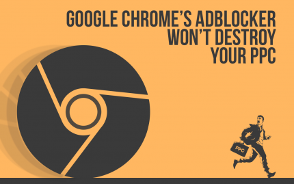 2018 02 19 Google Chromes Ad Block Won't Destroy Your Ppc