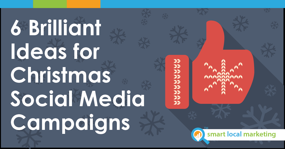 6 Brillant Holiday Social Media Campaigns