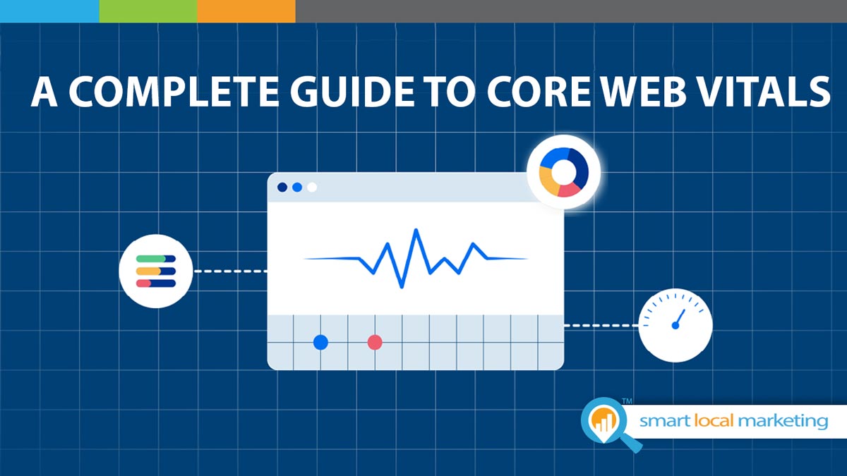 A Complete Guide To Core Web Vitals
