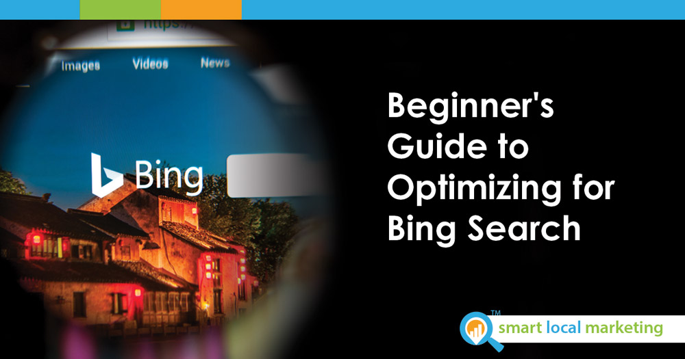 Beginner's Guide To Optimizing For Bing Search