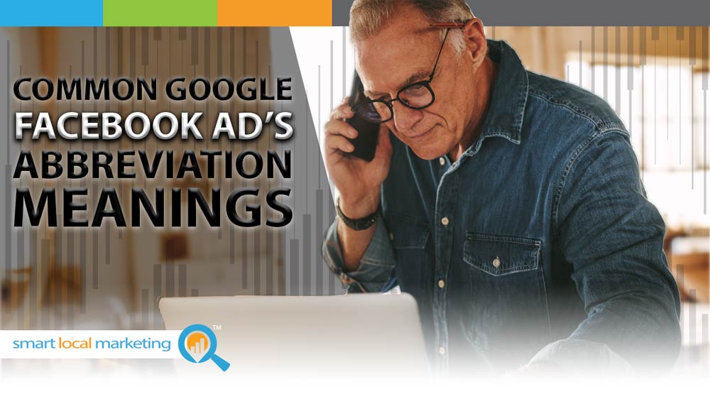 Common Google Facebook Ads Abbreviation Meanings