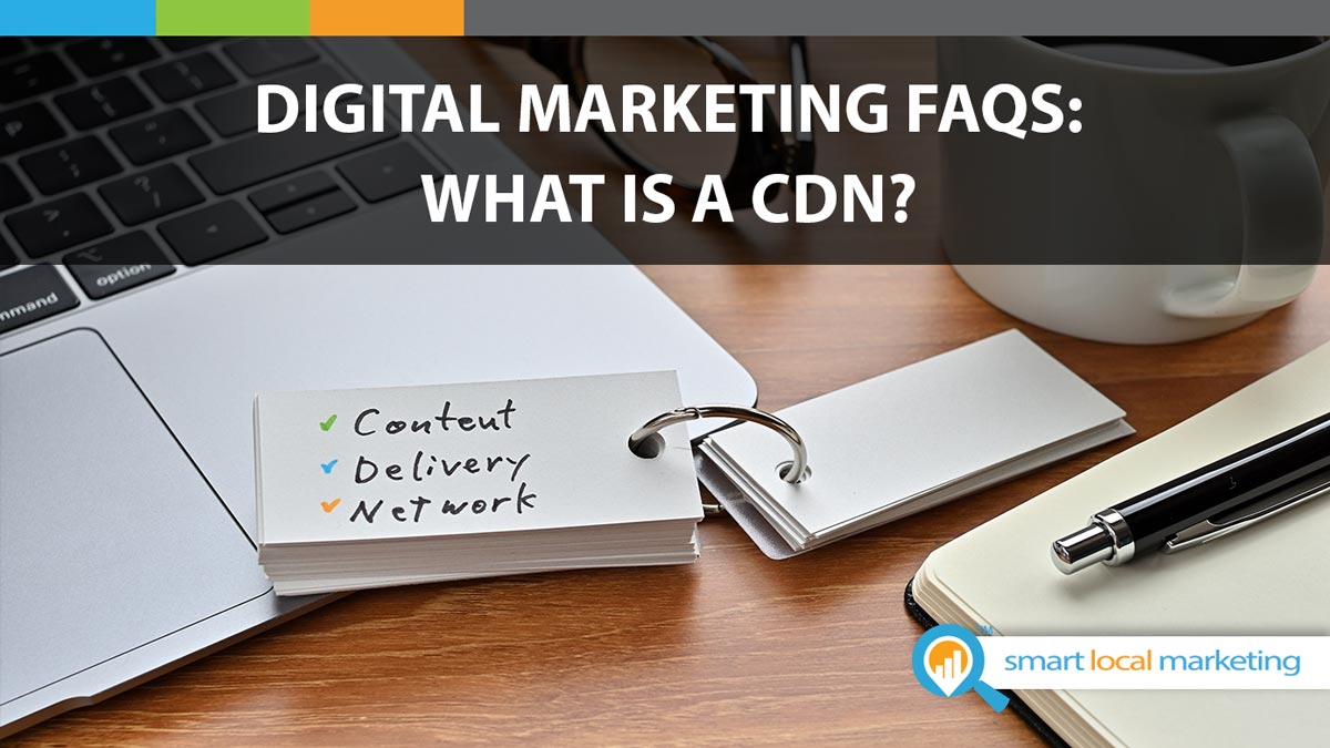 Digital Marketing Faqs What Is A Cdn