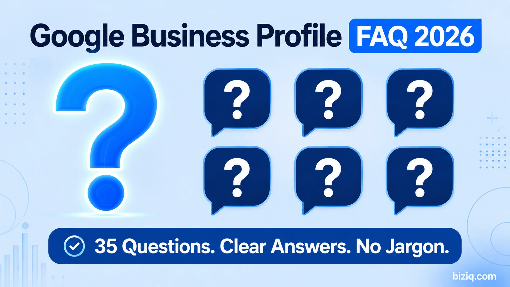 FAQ hub header image for Google Business Profile questions answered for small business owners in 2026