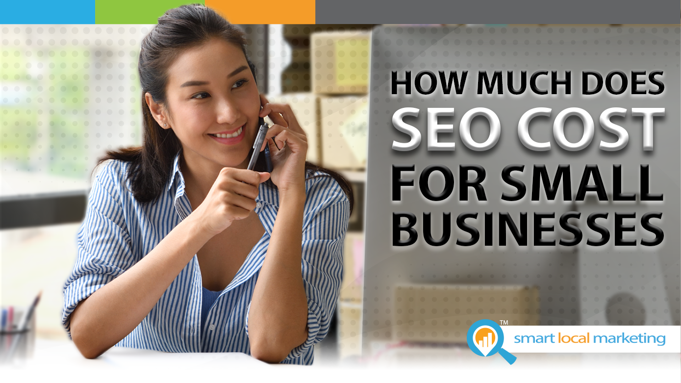 How Much Does Seo Cost For Small Businesses