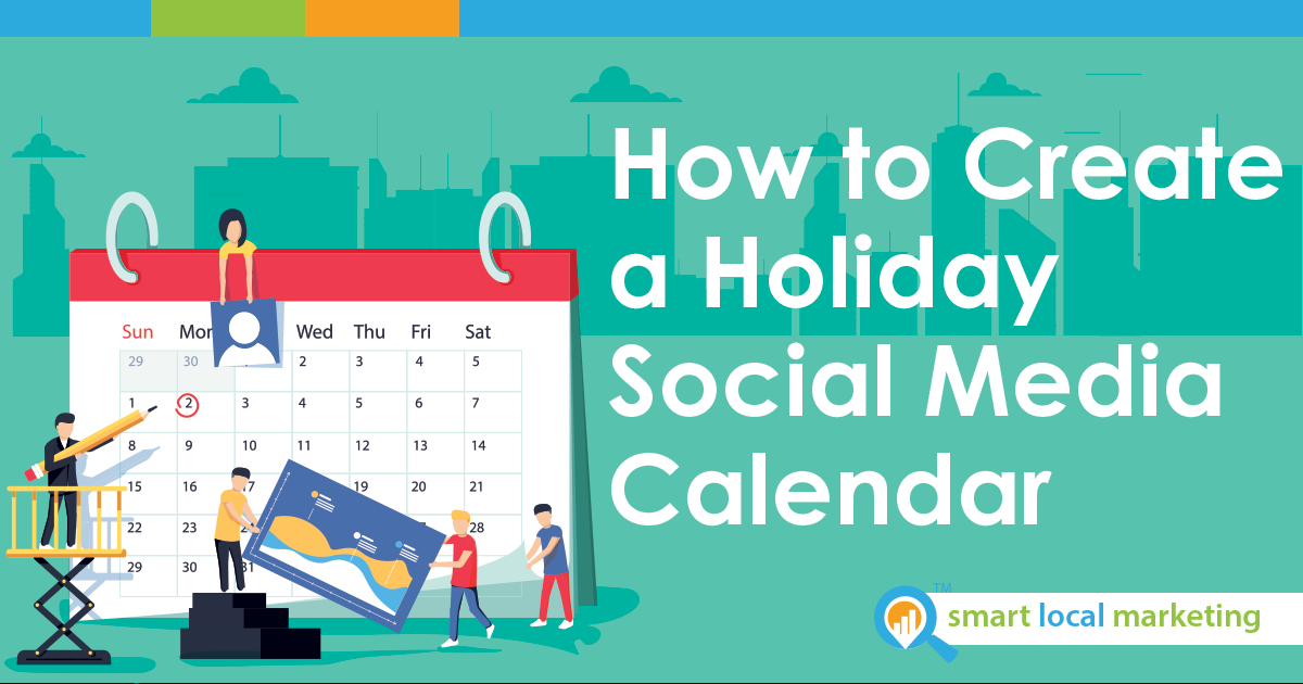 How To Create A Holiday Social Media Calendar
