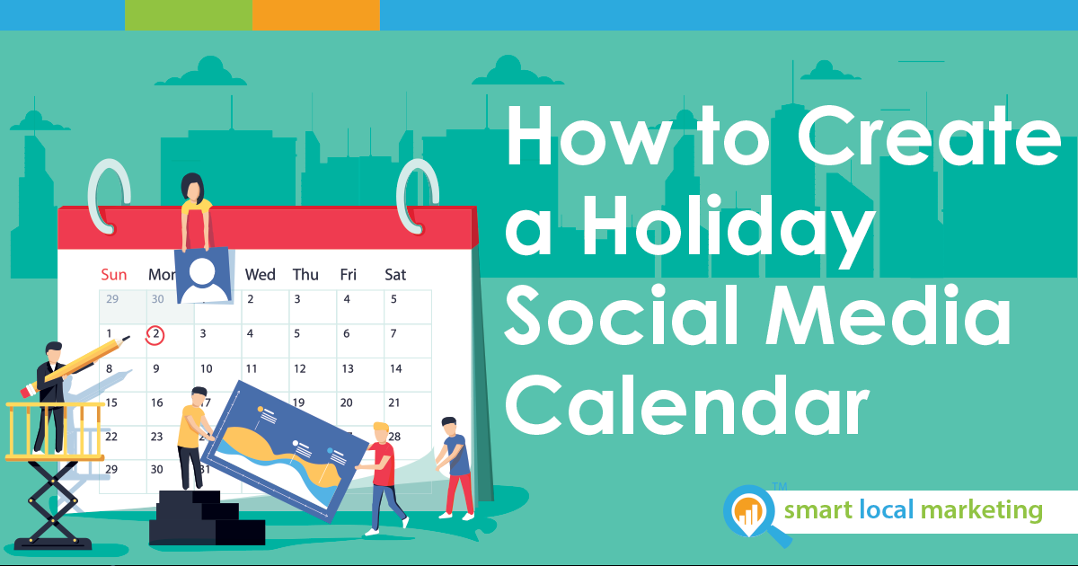 How to Create a Holiday Social Media Calendar | BizIQ