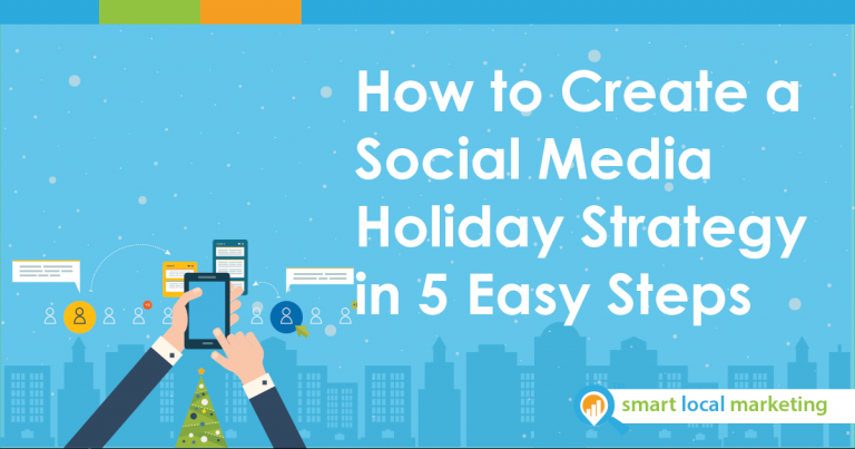 How to Create a Holiday Social Media Strategy in 5 Easy Steps | BizIQ