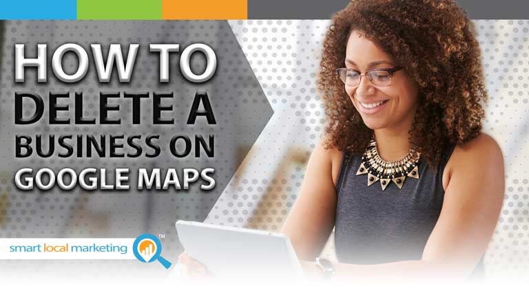 How To Delete A Business On Google Maps