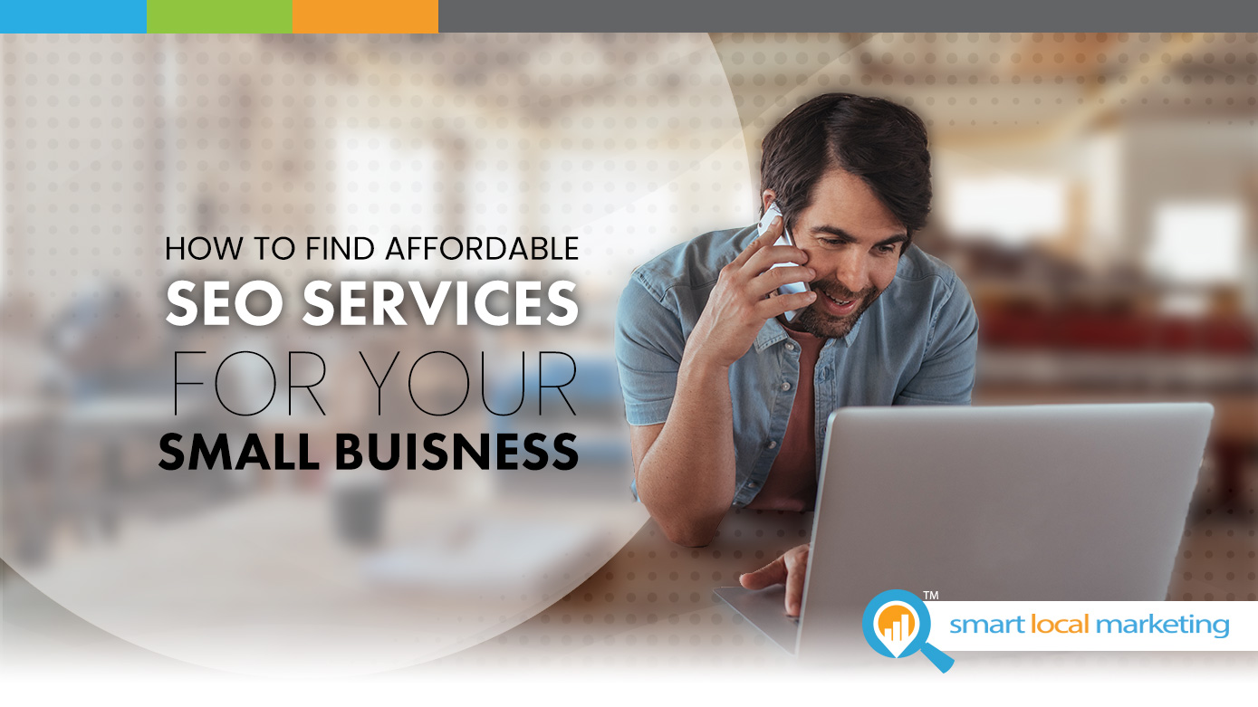 How To Find Affordable Seo Services For Your Small Business