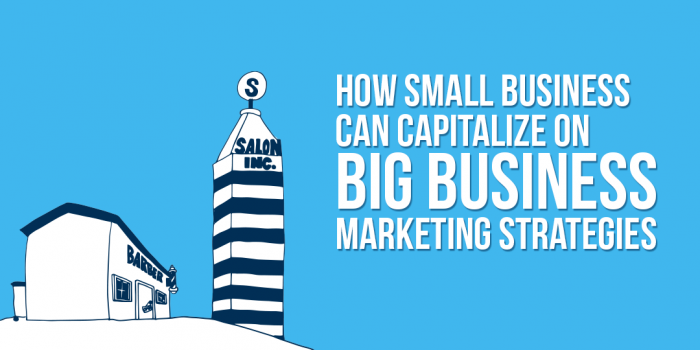 big business marketing strategies