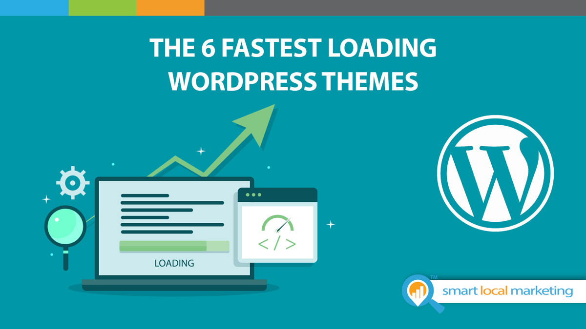 The 6 Fastest Loading WordPress Themes