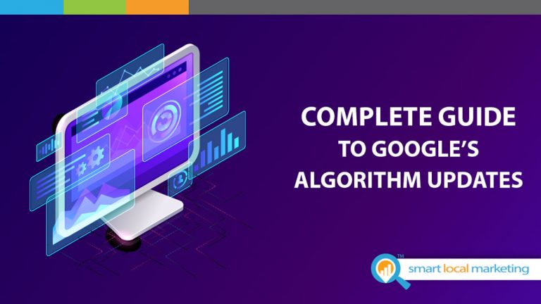 The Complete Guide to Google's Algorithm Updates | BizIQ Digital Marketing