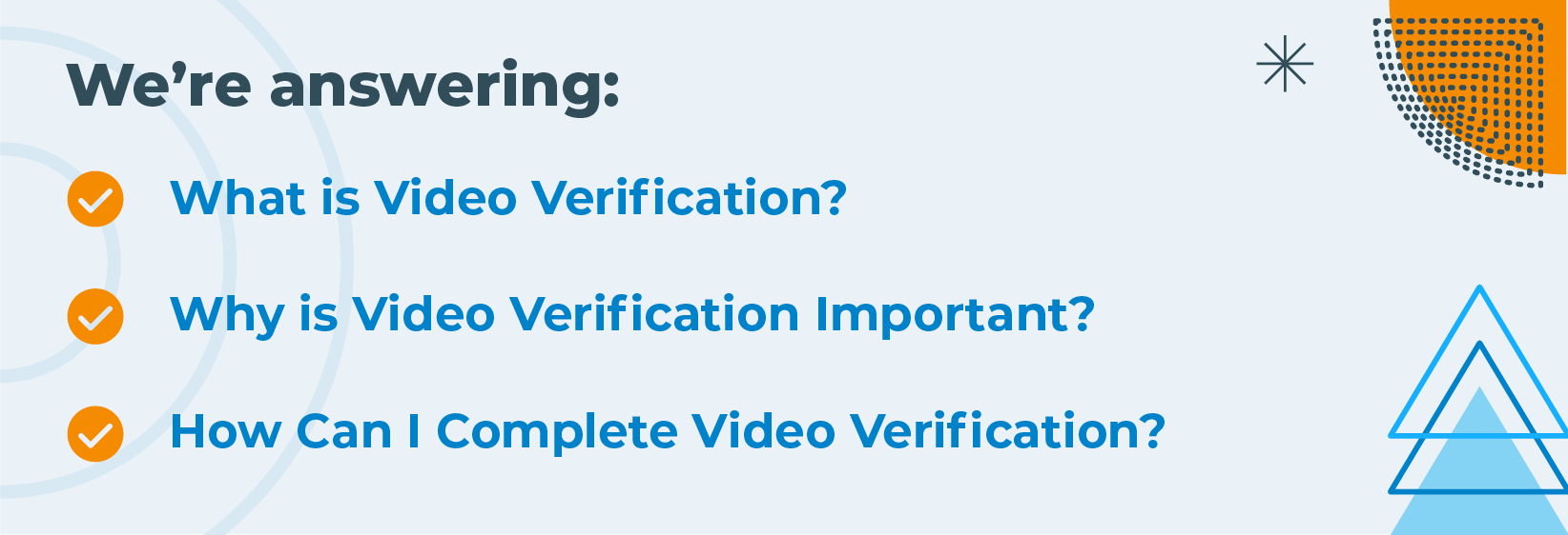 Step By Step Guide Video Verification
