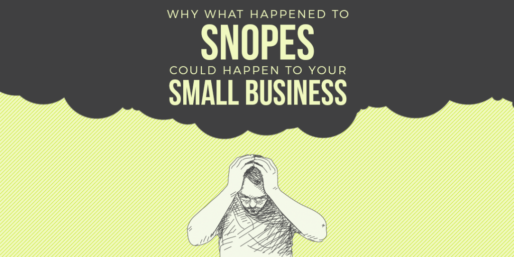 Why What Happened To Snopes Could Happen