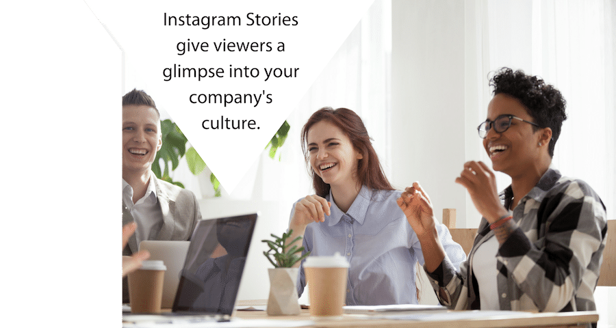 Image: sub header title text Instagram Stories give viewers a glimpse into your company's culture