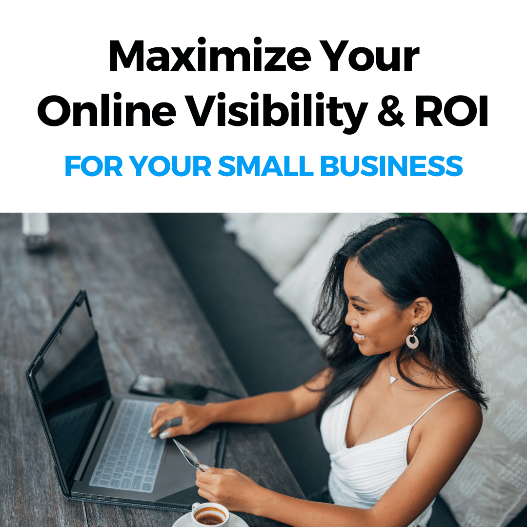 Maximize Your Online Visibility