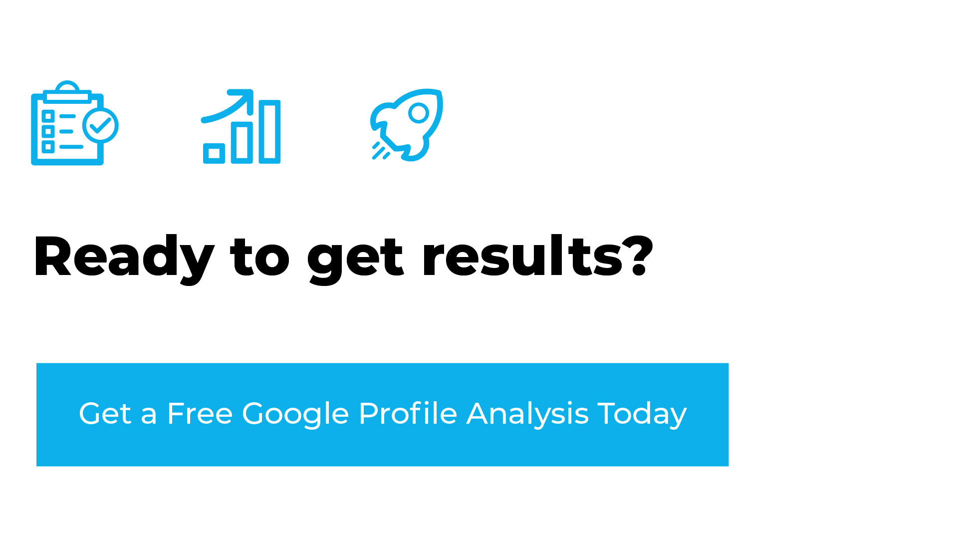 Claim your Free Google Profile Analysis Today